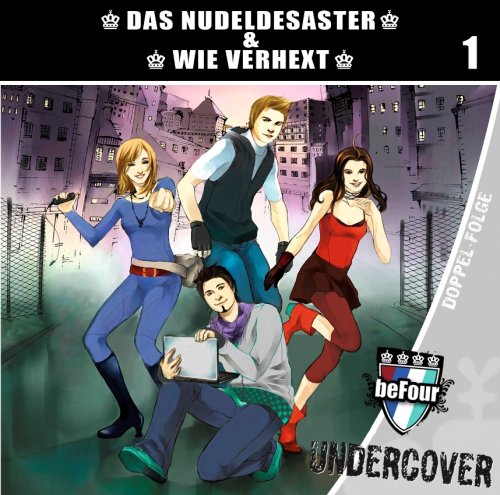 Befour Undercover-das Nudeldesaster