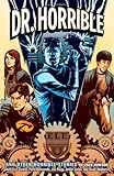 Dr. Horrible and Other Horrible Stories