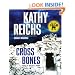 Cross Bones: A Novel (Temperance Brennan Novels)