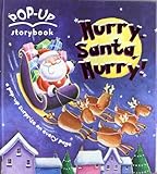 Hurry, Santa, hurry!