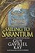 Sailing to Sarantium: Book One of the Sarantine Mosaic