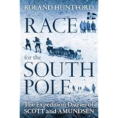 Race for the South Pole: The Expedition Diaries of Scott and Amundsen