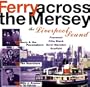 Ferry Across the Mersey