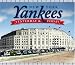 New York Yankees: Yesterday & Today