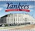 New York Yankees: Yesterday & Today