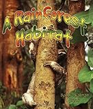 A Rainforest Habitat (Paperback) (Introducing Habitats)