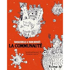 La Communaut�, Tome 1 : Entretiens