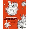 La Communaut�, Tome 1 : Entretiens