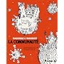 La Communaut�, Tome 1 : Entretiens de Yann Beno�t
