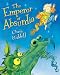 The Emperor of Absurdia