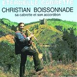 Revue Christian Boissonnade  / Eternelle Cabrette