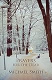Prayers for the dead and other poems