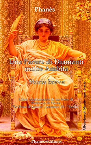 UNA PARURE DI DIAMANTI MOLTO AMBITA (Italian Edition)