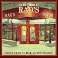 An Evening at Rao's: Songs from an Italian Restaurant