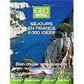 S�jours en France, 5 000 id�es