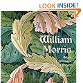 William Morris: Artist, Craftsman, Pioneer