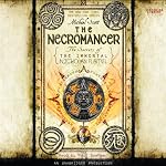 The Necromancer: The Secrets of the Immortal Nicholas Flamel, Book 4 | Michael Scott