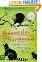 Motorcycles & Sweetgrass