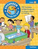 Engineer Through the Year: 20 Turnkey STEM Projects to Intrigue, Inspire & Challenge (Grades K-2)