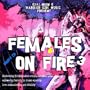 Females On Fire 3
