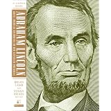 AbrahamLincoln:GreatAmericanHistoriansonOurSixteenthPresident