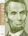 Abraham Lincoln: Great American Historians on Our Sixteenth President