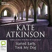Started Early, Took My Dog | Kate Atkinson