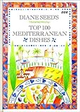 Diane Seed's top 100 mediterranean dishes