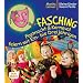 Fasching, Fastnacht & Karneval feiern mit Ein-� bis Dreij�hrigen
