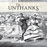 Unthanks, The Last