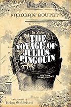 The Voyage of Julius Pingouin and Other Strange Stories