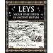 Leys: Secret Spirit Paths in Ancient Britain (Wooden Books Gift Book)