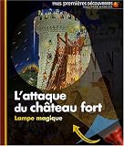L'attaque du château fort