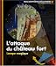 L'attaque du château fort