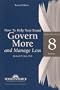 How to Help Your Board Govern More Manage Less (Boardsource Governance Series)