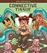 Connective Tissue