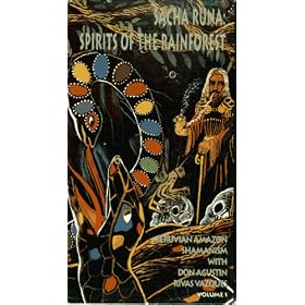 Sacha Runa: Spirits of the Rainforest. Peruvian Amazon Shamanism [VHS]