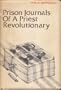 Prison journals of a priest revolutionary