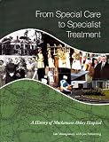 From special care to specialist treatment : a history of Muckamore Abbey Hospital