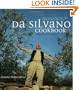Da Silvano Cookbook: Simple Secrets from New York's Favorite Italian Restaurant