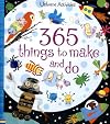 365 Things to Make and Do: Combined Volume (Activity Books)