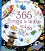 365 Things to Make and Do (Usborne Activities)