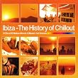 Ibiza - the History of Chillout