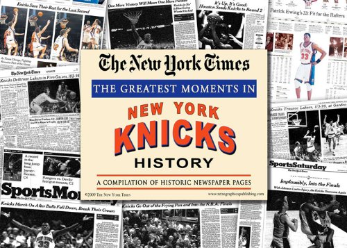 NY Times Newspaper - Greatest Moments in New York Knicks History