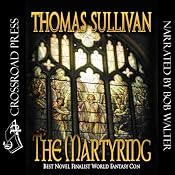 The Martyring | [Thomas Sullivan]