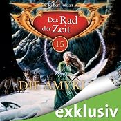 H&ouml;rbuch Die Amyrlin (Das Rad der Zeit 15)