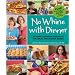 No Whine with Dinner