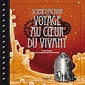 Science fiction : Voyage au coeur du vivant