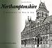 Northamptonshire: A Portrait in Pen and Ink