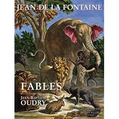 Fables de Jean de La Fontaine illustr�es par Jean-Baptiste Oudry